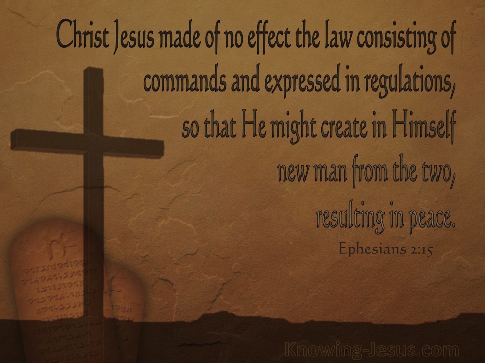 Ephesians 2:15 He Made The Law Of No Effect (brown)